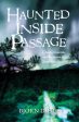 Haunted Inside Passage: Ghosts, Legends, and Mysteries of Southeast Alaska Supply