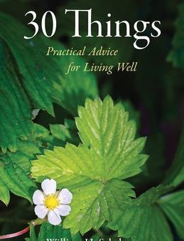 30 Things: Practical Advice for Living Well Sale