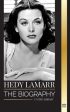 Hedy Lamarr: The biography and life of a beautiful Actress and Inventor Fashion