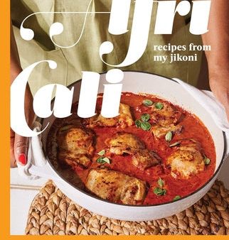 Africali: Recipes from My Jikoni (a Cookbook) Online