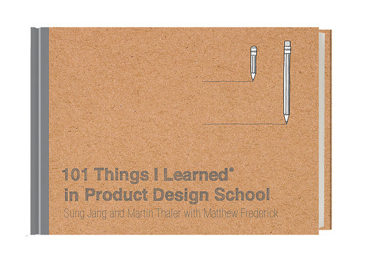 101 Things I Learned(r) in Product Design School For Discount