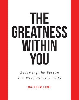 Greatness Within You: Becoming the Person You Were Created to Be, The Online Sale