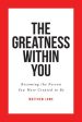 Greatness Within You: Becoming the Person You Were Created to Be, The Online Sale