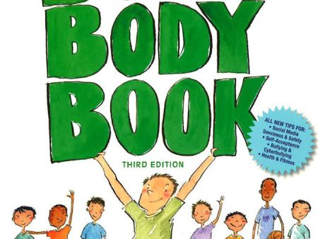 The Boy s Body Book - Third Edition For Cheap