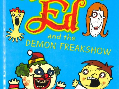 Undead Ed And The Demon Freakshow For Sale